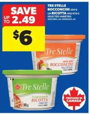 Real Canadian Superstore TRE STELLE Bocconcini or Ricotta offer
