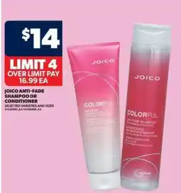 Real Canadian Superstore Joico Anti-Fade Shampoo or Conditioner offer