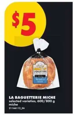 No Frills LA BAGUETTERIE MICHE offer