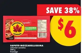 No Frills SAPUTO MOZZARELLISSIMA offer