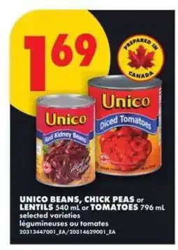 No Frills UNICO BEANS, CHICK PEAS OR LENTILS 540 ML OR TOMATOES 796 ML offer