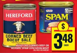 Food Basics Hereford Corned Beef or Hormel Spam Luncheon Meat offer