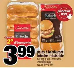 Super C pains à hamburger brioche Irrésistible offer