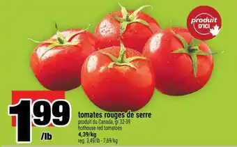 Super C TOMATES ROUGES DE SERRE offer
