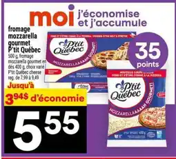 Super C fromage mozzarella gourmet P'tit Québec offer