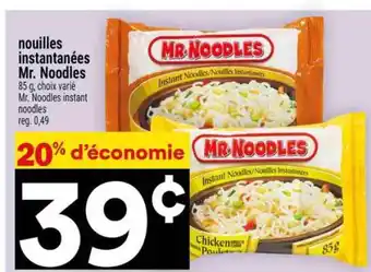Super C NOUILLES INSTANTANÉES MR. NOODLES offer
