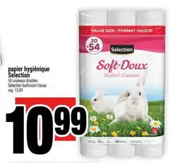 Super C PAPIER HYGIÉNIQUE SELECTION offer