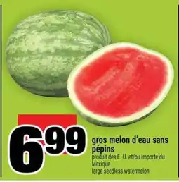 Super C gros melon d'eau sans pépins offer