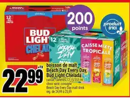 Super C Beach Day Every Day, Bud Light Chelada offer