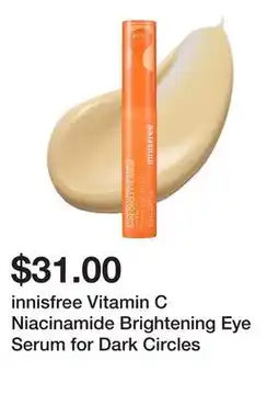 Sephora innisfree Vitamin C Niacinamide Brightening Eye Serum for Dark Circles offer
