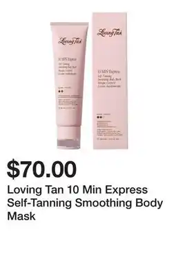 Sephora Loving Tan 10 Min Express Self-Tanning Smoothing Body Mask offer