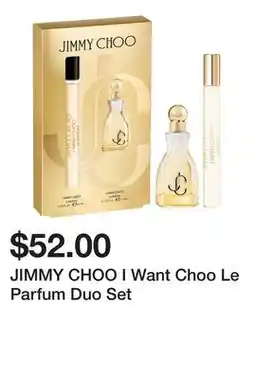 Sephora JIMMY CHOO I Want Choo Le Parfum Duo Set offer