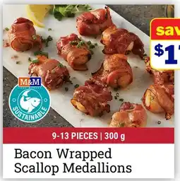 M & M Food Market Bacon Wrapped Scallop Medallions offer