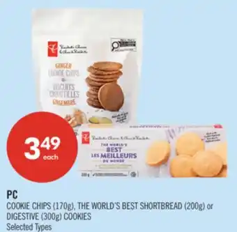 Shoppers Drug Mart PC COOKIE CHIPS (170g), THE WORLD'S BEST SHORTBREAD (200g) or DIGESTIVE (300g) COOKIES offer
