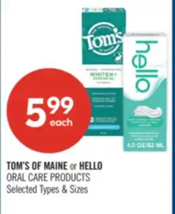Shoppers Drug Mart TOM'S OF MAINE or HELLO ORAL CARE PRODUCTS offer