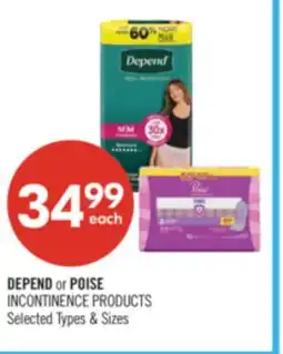 Shoppers Drug Mart DEPEND or POISE INCONTINENCE PRODUCTS offer