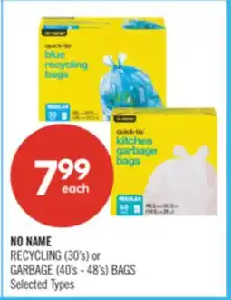 Shoppers Drug Mart NO NAME RECYCLING (30's) or GARBAGE (40's - 48's) BAGS offer