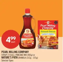 Shoppers Drug Mart PEARL MILLING COMPANY SYRUP 710mL, PANCAKE MIX (905g) or NATURE'S PATH GRANOLA 312g - 325g offer