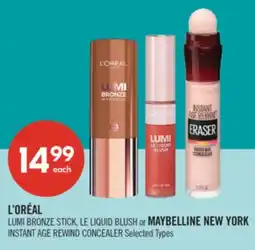 Shoppers Drug Mart L'ORÉAL LUMI BRONZE STICK, LE LIQUID BLUSH or MAYBELLINE NEW YORK INSTANT AGE REWIND CONCEALER offer