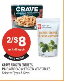 Shoppers Drug Mart CRAVE FROZEN ENTREES, PC FLATBREAD or FROZEN VEGETABLES offer