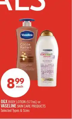 Shoppers Drug Mart OGX BODY LOTION (577mL) or VASELINE SKIN CARE PRODUCTS offer