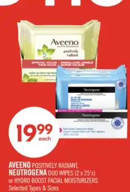 Shoppers Drug Mart AVEENO POSITIVELY RADIANT, NEUTROGENA DUO WIPES (2 x 25's) or HYDRO BOOST FACIAL MOISTURIZERS offer