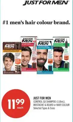 Shoppers Drug Mart JUST FOR MEN CONTROL GX SHAMPOO (118mL), MUSTACHE & BEARD or HAIR COLOUR offer