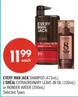 Shoppers Drug Mart EVERY MAN JACK SHAMPOO (473mL), L'ORÉAL EXTRAORDINARY LEAVE-IN OIL (100mL) orWONDER WATER (200mL) offer