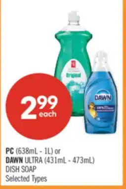 Shoppers Drug Mart PC (638mL - 1L) or DAWN ULTRA (431mL - 473mL) DISH SOAP offer