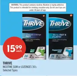 Shoppers Drug Mart THRIVE NICOTINE GUM or LOZENGES 36's offer
