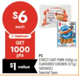Shoppers Drug Mart PC STREET CART PORK (500g) or FLAVOURED CHICKEN (375g) SAUSAGES offer