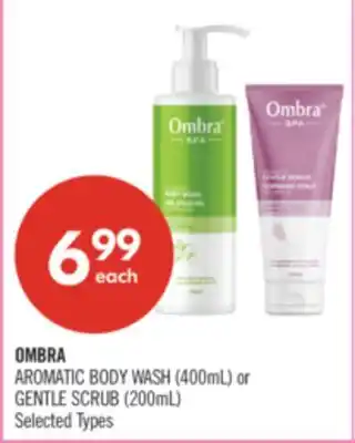 Shoppers Drug Mart OMBRA AROMATIC BODY WASH (400mL) or GENTLE SCRUB (200mL) offer