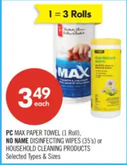 Shoppers Drug Mart PC MAX PAPER TOWEL (1 Roll), NO NAME DISINFECTING WIPES (35's) or HOUSEHOLD CLEANING PRODUCTS offer