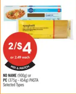 Shoppers Drug Mart NO NAME (900g) or PC (375g - 454g) PASTA offer