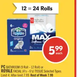 Shoppers Drug Mart PC BATHROOM (9 Roll - 12 Roll) or ROYALE FACIAL (4's - 6's) TISSUE offer