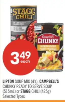 Shoppers Drug Mart LIPTON SOUP MIX (4's), CAMPBELL'S CHUNKY READY TO SERVE SOUP (515mL) or STAGG CHILI (425g) offer