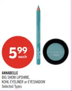 Shoppers Drug Mart ANNABELLE BIG SHOW LIPSHINE, KOHL EYELINER or EYESHADOW offer