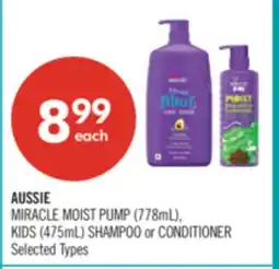 Shoppers Drug Mart AUSSIE MIRACLE MOIST PUMP (778mL), KIDS (475mL) SHAMPOO or CONDITIONER offer