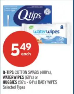 Shoppers Drug Mart Q-TIPS COTTON SWABS (400's), WATERWIPES (60's) or HUGGIES (56's - 64's) BABY WIPES offer