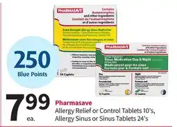 Pharmasave Pharmasave Allergy Relief or Control Tablets 10's, Allergy Sinus or Sinus Tablets 24's offer
