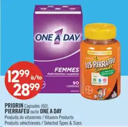 Pharmaprix PRIORIN Capsules (60), PIERRAFEU or ONE A DAY Vitamin Products offer