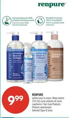 Pharmaprix RENPURE Body Lotions (710 mL) or Hair Care Products offer