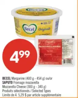 Pharmaprix BECEL Margarine (400 g - 454 g) or SAPUTO Mozzarella Cheese (300 g - 340 g) offer