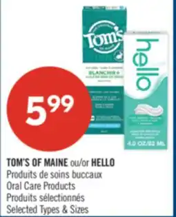 Pharmaprix TOM'S OF MAINE or HELLO Oral Care Products offer