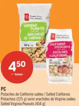 Pharmaprix PC Salted California Pistachios (225 g) or Salted Virginia Peanuts (454 g) offer
