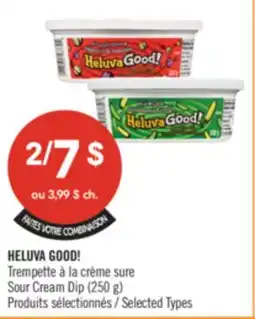 Pharmaprix HELUVA GOOD! Sour Cream Dip (250 g) offer