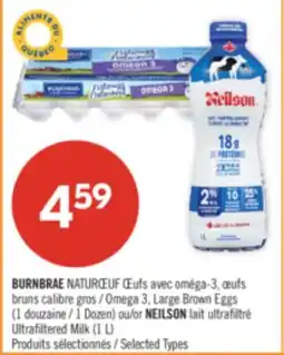 Pharmaprix BURNBRAE NATURŒUF Omega 3 Large Brown Eggs (1 Dozen) or NEILSON Ultrafiltered Milk (1 L) offer
