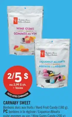 Pharmaprix CARNABY SWEET Hard Fruit Candy (180 g), PC Liquorice Allsorts or Wine Gums Candy (200 g) offer
