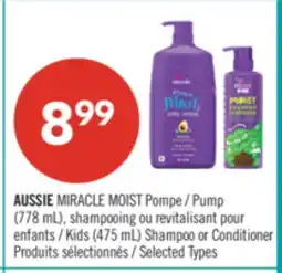Pharmaprix AUSSIE MIRACLE MOST Pump (778 mL), Kids (475 mL) Shampoo or Conditioner offer