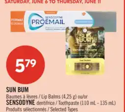 Pharmaprix SUN BUM Lip Balms (4.25 g) or SENSODYNE Toothpaste (110 mL–135 mL) offer